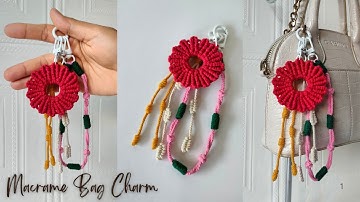 DIY Macrame Bag Charm Tutorial | Macrame Keychain | Macrame Flower