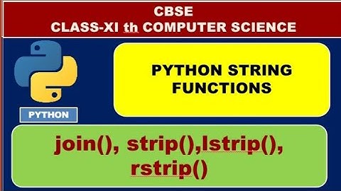 String Functions | split(), join(), strip(), lstrip(), rstrip() | Part 2