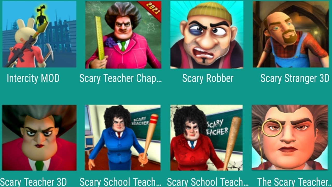 Intercity MOD,Scary Robber,Scary Stranger 3D,Scary Teacher 3D,Scary School Evil Teacher,Teacher ,...