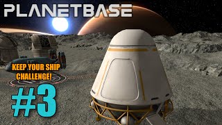 Planetbase Part 3 - These Are Hard Times