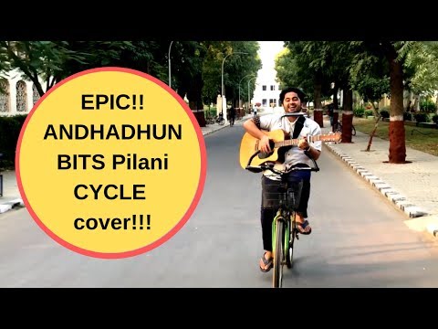 Naina Da Kya Kasoor |AndhaDhun|Amit Trivedi|BITS Pilani Cycle Cover
