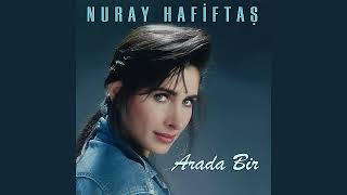 Nuray Hafiftaş - Arada Bir Resimi