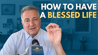 How to Have a Blessed Life | The Wake-Up Call 9/2/2026