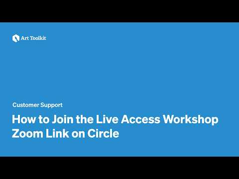 How to Join the Live Access Workshop Zoom Link on Circle