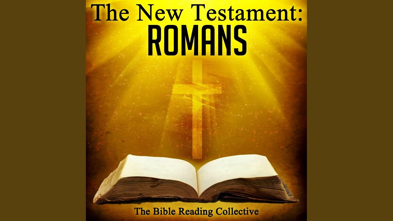 The new testament romans chapter 3 2 the new testament romans