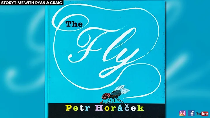 The Fly by Petr Horacek | CHILDREN'S BOOK READ ALOUD