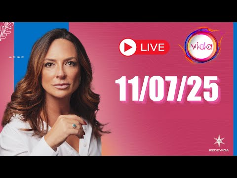 VIDA MELHOR | 11/07/25 | Claudia Tenório