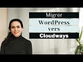 Migrer wordpress vers cloudways  tutoriel