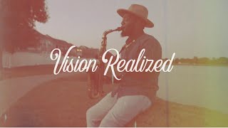 Vision Realized - Vandell Andrew (Official Music Video)