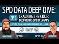 SPD Data Deep Dive: Cracking the Code: Deciphering SPD Data Gaps (EP 2)