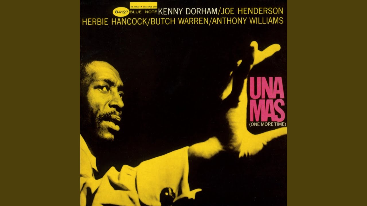 US盤】Kenny Dorham(ケニー・ドーハム)「Una Mas (One More Time US盤】Kenny Dorham(ケニー・ドーハム)「Una Mas (One More Time