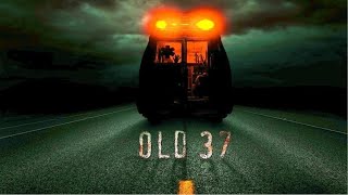 Old 37 - filme de terror completo dublado