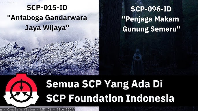 SCP-Foundation - Indonesia - Apa yang diketahui dari ciri fisik