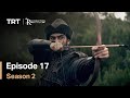 Resurrection Ertugrul Season 2 Episode 17 English Subtitles 