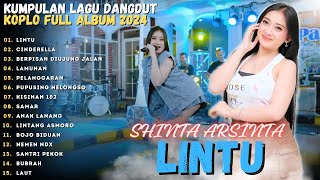 SHINTA ARSINTA "LINTU" - GAMPIL - FULL ALBUM VIDEO TERBARU 2024 - SHINTA ARSINTA TERBARU 2024!