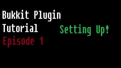 How to Make a Bukkit/Spigot Plugin | Episode 1 | Setting Up