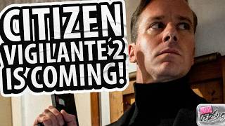 CITIZEN VIGILANTE 2 IS COMING! | Film Threat Versus CITIZEN VIGILANTE 2 IS COMING! | Film Threat Versus
