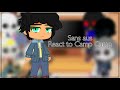 || Sans Aus react to Camp Camp || Warning: SPOILERS || Ft: Max || 1/1||