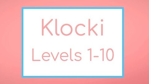 Klocki (PC) - Levels 1-10 Solutions