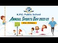 Kpc public school  annual sports day 202223  preprimary section