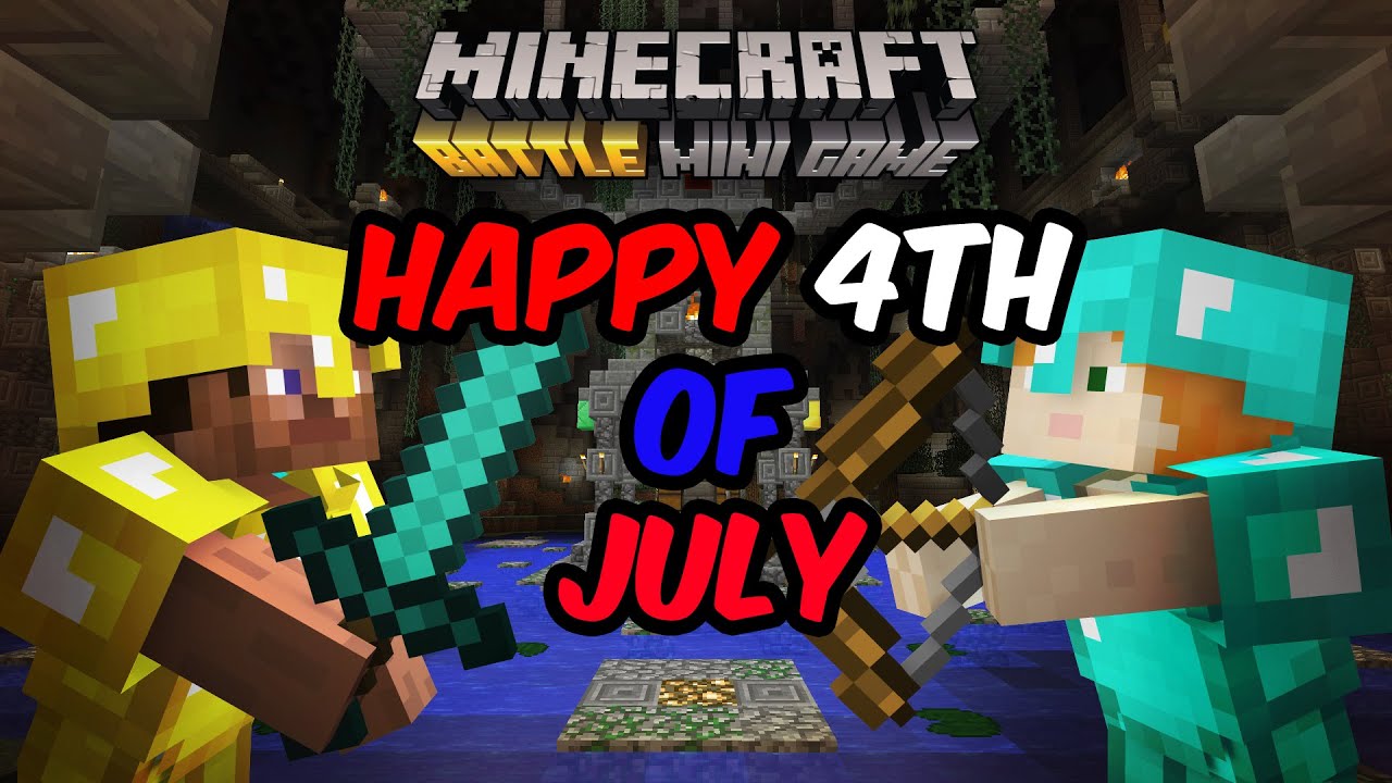 Minecraft - HAPPY 4th OF JULY!!! [Battle Mini Game] - Xbox One Edition ...