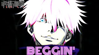 G O J O - [A M V] | Beggin' | JUJUTSU KAISEN