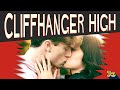 CLIFFHANGER HIGH - The Movie