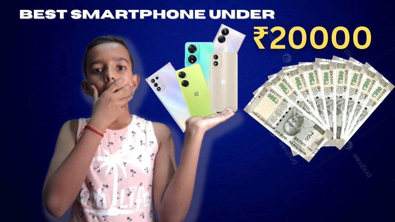 The Best Phone Under 20000 A Buyer's Guide'' (JUNE2023) YouTube