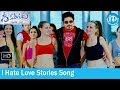 Greeku veerudu movie songs  i hate love stories song  nagarjuna  nayantara  s thaman songs