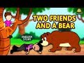 Two Friends and a Bear | English Stories For Kids | Moral Stories | Kids Story | Koo Koo TV