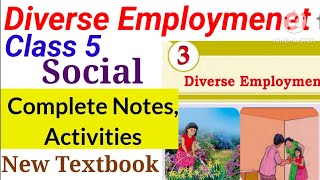 Class 5 New Social Science Unit 3 Diverse Employment Full Notes Activities|Class 5 SS Unit 3 notes