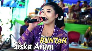 RUNTAH || SISKA ARUM Feat ATIM SATUS || Campursari Purwo WIlis