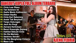 Dangdut Koplo Terbaru 2026 🔥 Cinta Luar Biasa, Tak Sedalam Ini | Full Album Viral TikTok