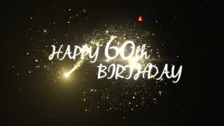 Happy 60Th Birthday Animation 2 Versions Full Hd No Sound