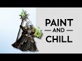 PAINT &amp; CHILL - Tzargeth, Bane of Law | Warhammer Age of Sigmar | Relaxing Chillstep Lo-Fi Painting