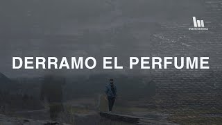 Video thumbnail of "Derramo el Perfume - Montesanto, Averly Morillo"