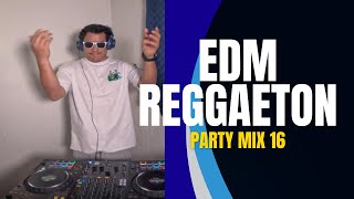 Party mix #16,  Edm,  Reggaeton, Bad Bunny,  Feid, Ozuna, Deorro, Guetta, BZRP, Don Omar