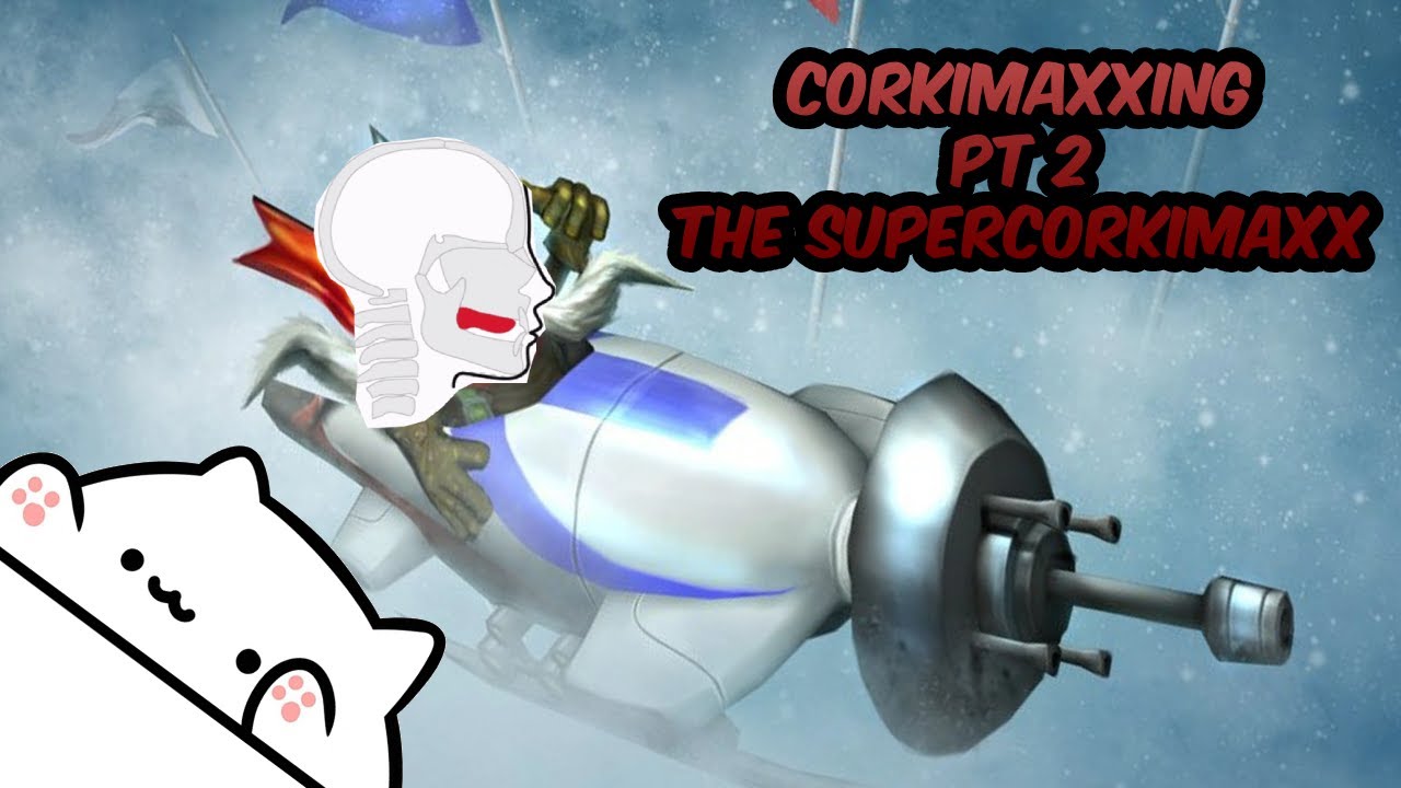 I LOVE CORKIMAXXING