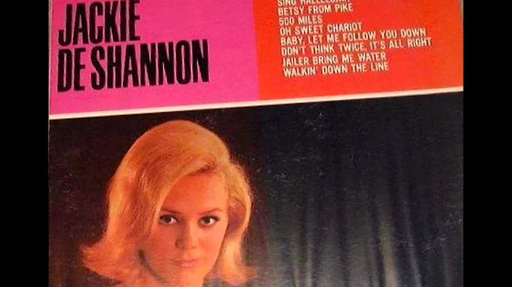 Jackie DeShannon - 500 Miles