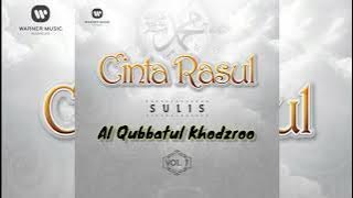 Sulis - Al Qubbatul Khodzroo [HD Audio] Cinta Rasul