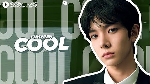 HOW WOULD ENHYPEN SING COOL - WEKI MEKI | How Would