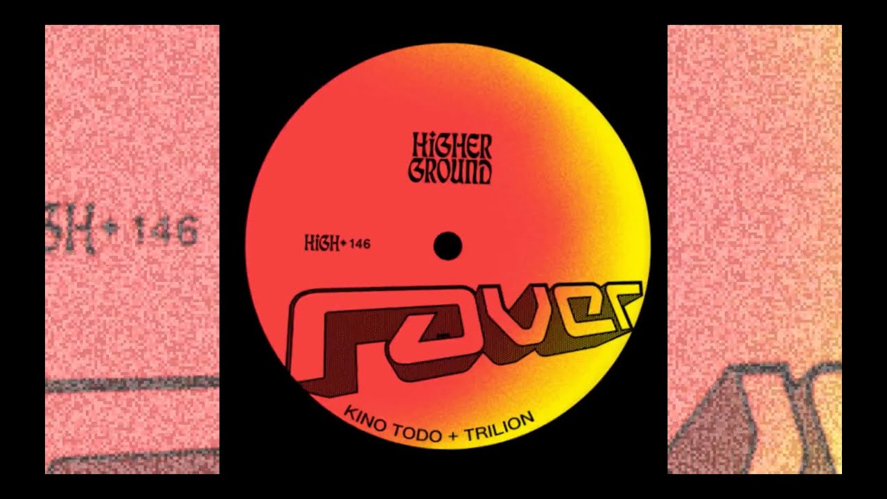 Watch Kino Todo, Trilion - Raver (Extended) (Higher Ground) (Tech House) on YouTube Watch Kino Todo, Trilion - Raver (Extended) (Higher Ground) (Tech House) on YouTube