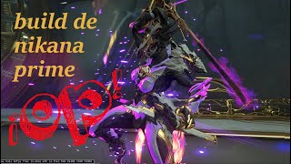 Build Nikana Prime Para Camino De Acero Op?