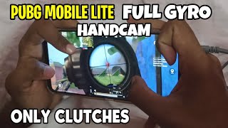 FULL GYROSCOPE PUBG MOBILE LITE HANDCAM GAMEPLAY 🔥 MUST WATCH ONLY CLUTCHES 😍
