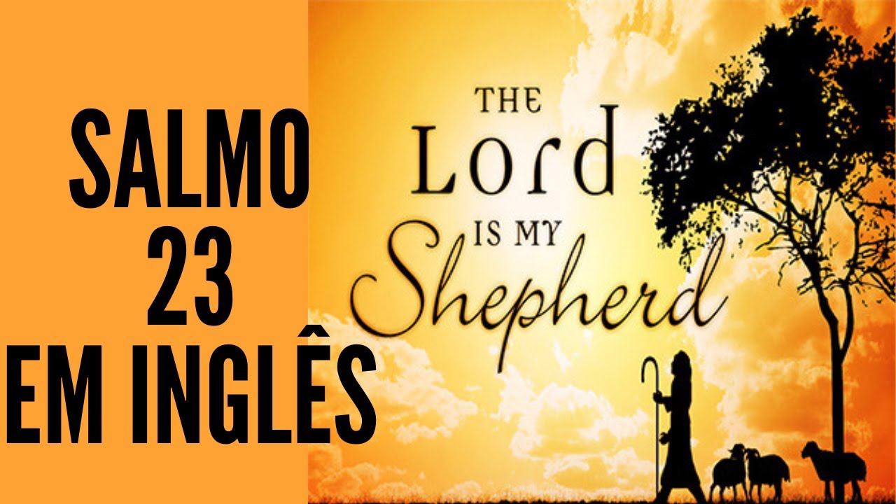 O Senhor É o Meu Pastor - Salmo 23, PDF, Salmos