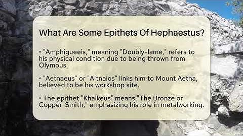 What Are Some Epithets Of Hephaestus? - Ancient Wonders Revealed