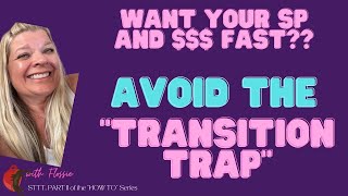 STTT: Avoid the “Transition TRAP” | Law of Assumption