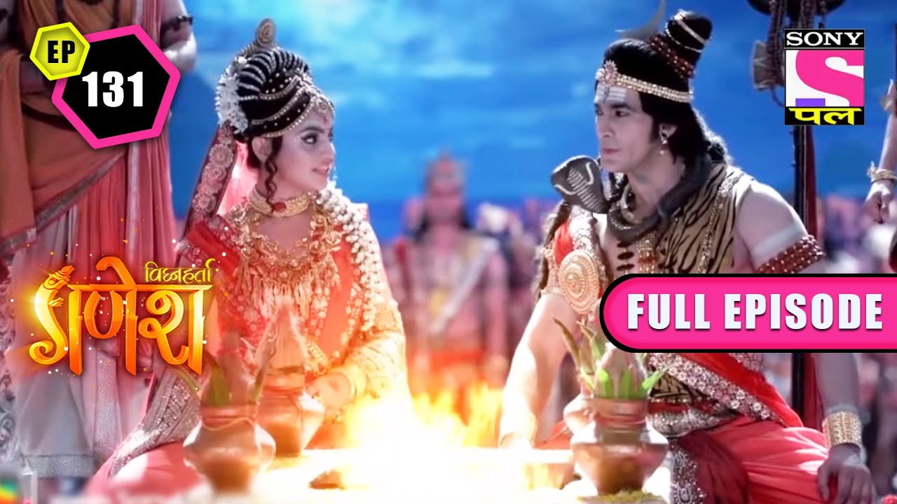 A New Beginning | Vighnaharta Ganesh - Ep 131 | Full Episode | 10 March 2022