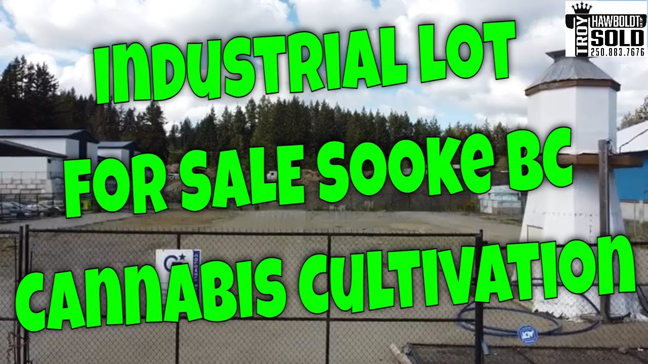 647450 Sooke Rd. Industrial Lot for Sale in Sooke BC Cannabis