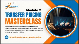 Transfer Pricing Masterclass: Module 02